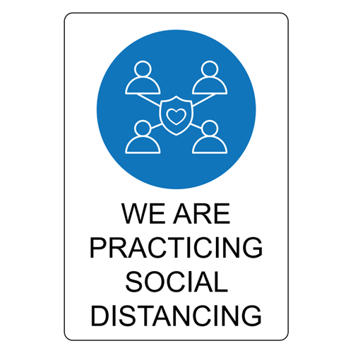 Sign We Are Practicing Social Distancing A3 Blue On White